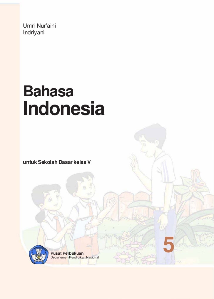 Kelas V Sd Bahasa Indonesia Umri Nuraini