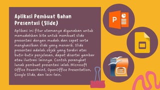 Aplikasi Pembuat Bahan
Presentasi (ݺߣ)
 