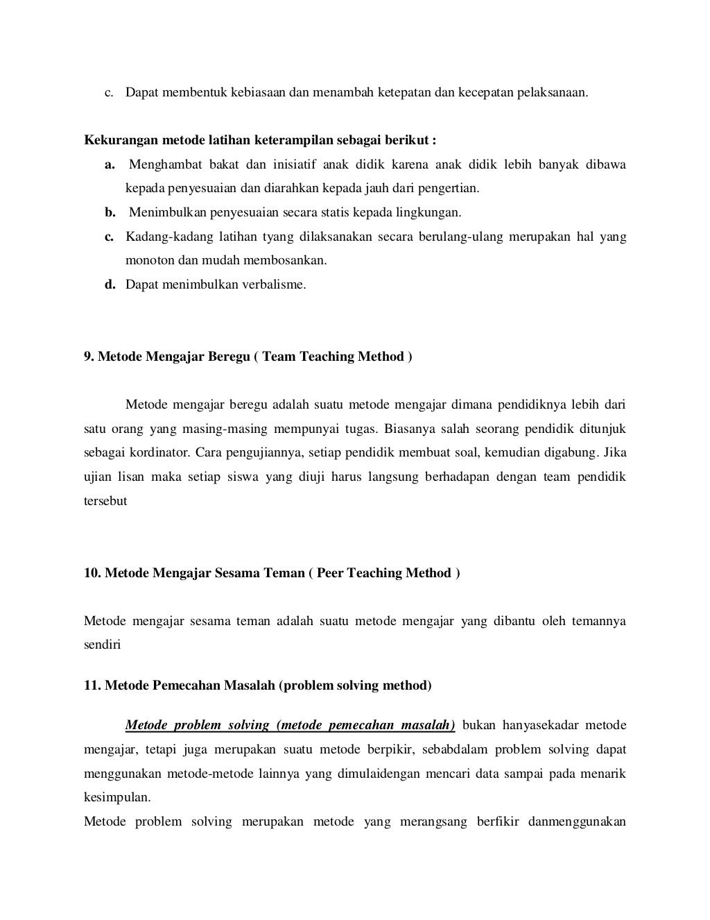 Kelebihan dan kekurangan metode pembelajaran