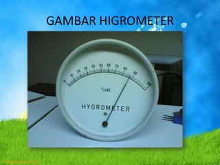 GAMBAR HIGROMETER
 
