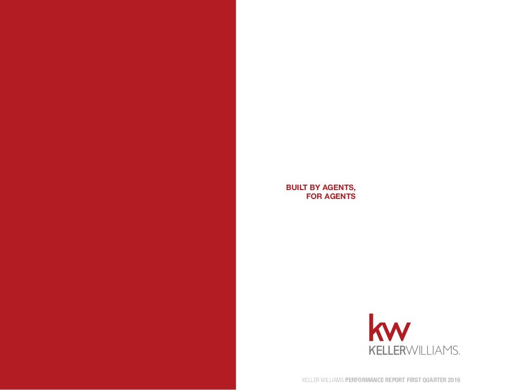 A Real Estate Revolution Keller Williams Performance, Q1 2016