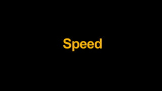 Speed
 