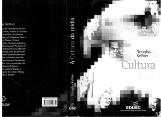 kellner_a-cultura-da-mc3addia_2001.pdf