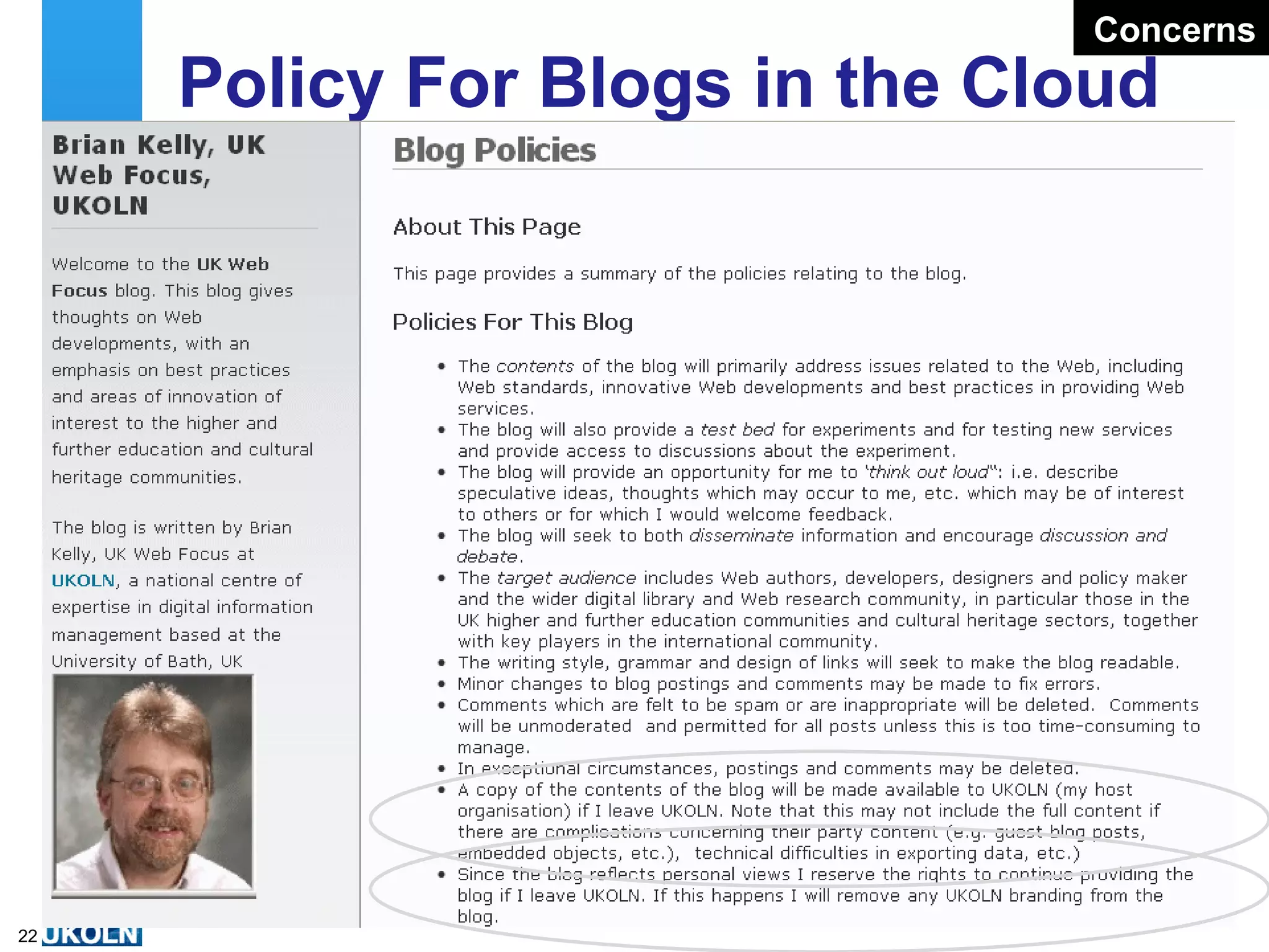 Policy For Blogs in the Cloud Policies for UK Web Focus blog Concerns 