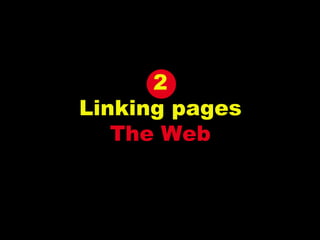2 Linking pages The Web 