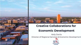 Creative Collaborations for Economic Development