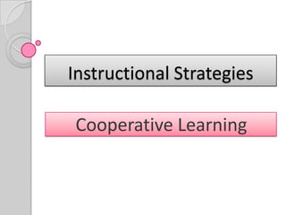Instructional Strategies Cooperative Learning 