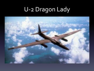 U-2 Dragon Lady
 