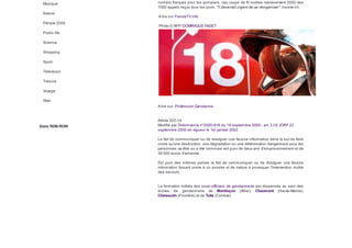 Musique
Nature
Périple 2009
Public life
Science
Shopping
Sport
Télévision
Trésors
Voyage
Web
Stats RDM-ROW
numéro français pour les pompiers, ces coups de fil inutiles représentent 2000 des
7000 appels reçus tous les jours. "Il devenait urgent de se réorganiser", insiste-t-il.
A lire sur FranceTV info.
Photo © AFP/ DOMINIQUE FAGET
A lire sur: Profession Gendarme.
Article 322-14
Modifié par Ordonnance n°2000-916 du 19 septembre 2000 - art. 3 (V) JORF 22
septembre 2000 en vigueur le 1er janvier 2002
Le fait de communiquer ou de divulguer une fausse information dans le but de faire
croire qu'une destruction, une dégradation ou une détérioration dangereuse pour les
personnes va être ou a été commise est puni de deux ans d'emprisonnement et de
30 000 euros d'amende.
Est puni des mêmes peines le fait de communiquer ou de divulguer une fausse
information faisant croire à un sinistre et de nature à provoquer l'intervention inutile
des secours.
La formation initiale des sous-officiers de gendarmerie est dispensée au sein des
écoles de gendarmerie de Montluçon (Allier), Chaumont (Haute-Marne),
Chateaulin (Finistère) et de Tulle (Corrèze).
 