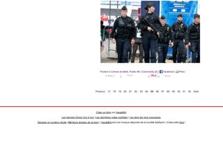 Posted in Crimes et délits, Public life | Comments (0) | Facebook | Print |
| | |
Previous 77 78 79 80 81 82 83 84 85 86 87 88 89 90 91 92 Next
Créer un blog sur Hautetfort
Les derniers blogs mis à jour | Les dernières notes publiées | Les tags les plus populaires
Déclarer un contenu illicite | Mentions légales de ce blog | Hautetfort est une marque déposée de la société talkSpirit | Créez votre blog !
J’aime 0 Tweet Share
 