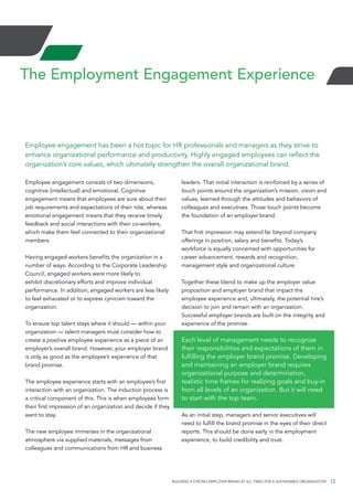 The Employment Engagement Experience



Employee engagement has been a hot topic for HR professionals and managers as they...