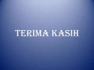 TERIMA KASIH

 