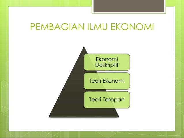 Konsep dasar ilmu ekonomi