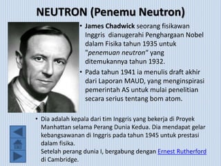 Penemu proton elektron dan neutron berturut-turut yang tepat adalah