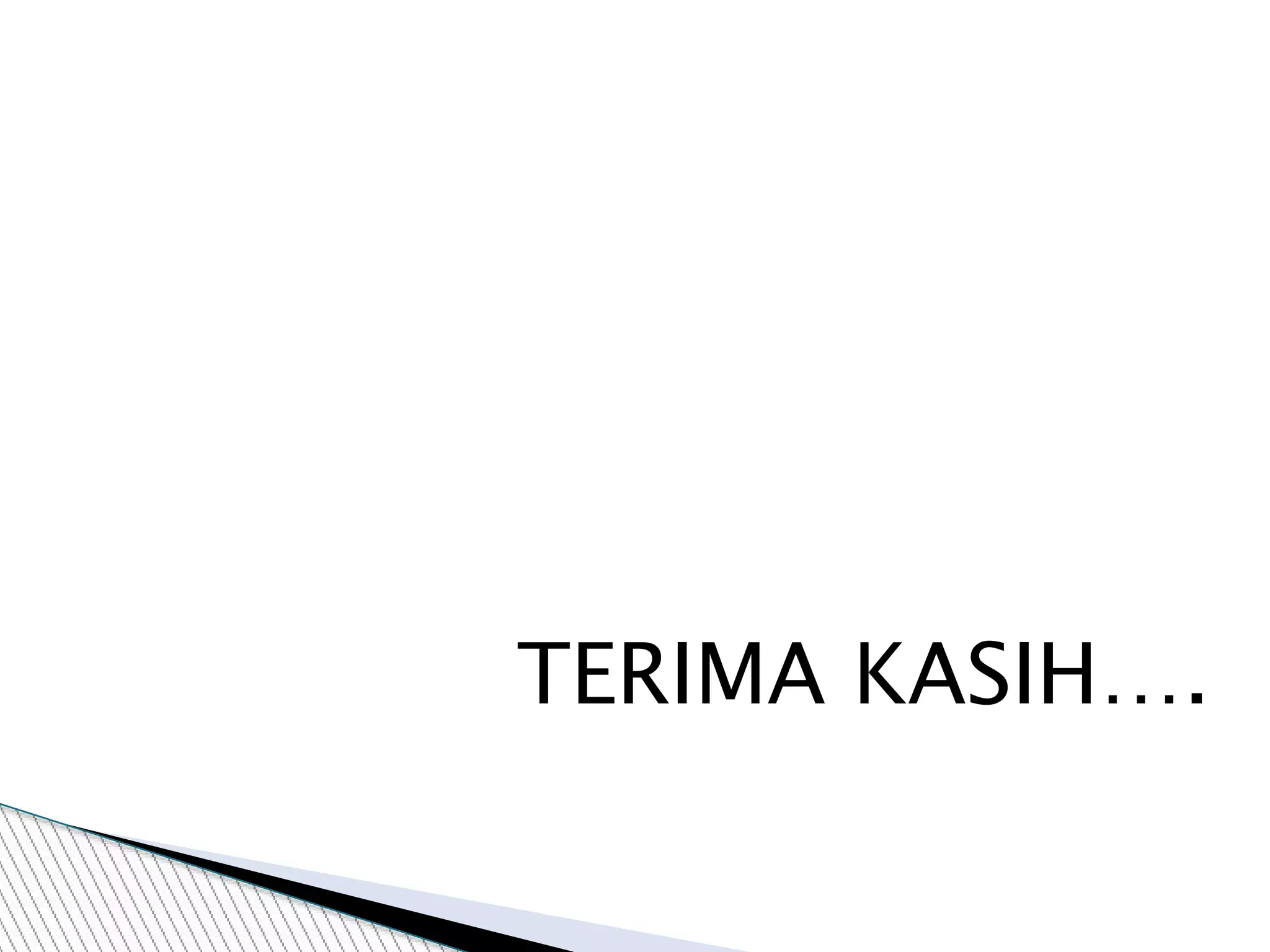TERIMA KASIH….
 