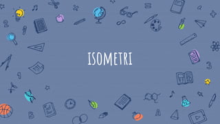 isometri
 