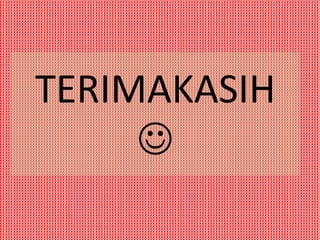 TERIMAKASIH

 