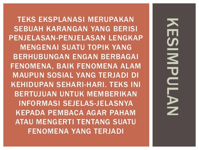 Apa Yang Menjadi Dasar Jika Teks Tersebut Disebut Teks Eksplanasi