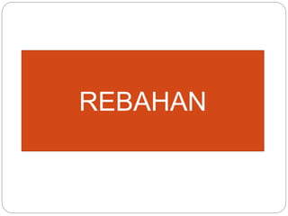 REBAHAN
 