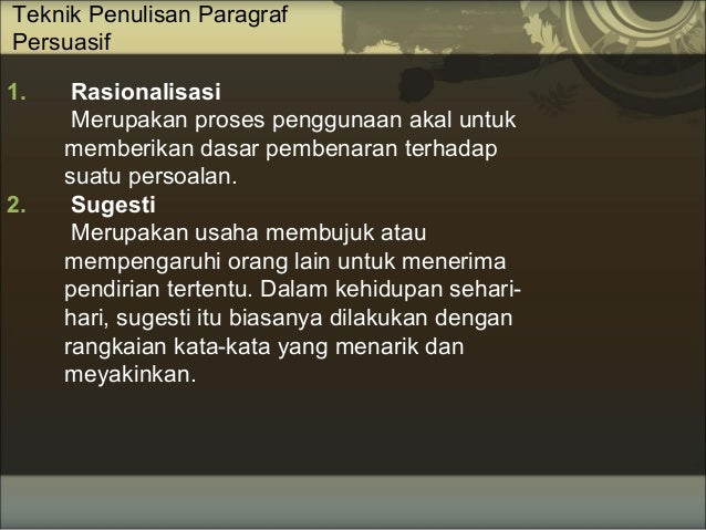 Kelompok 3 Bahasa Indonesia Paragraf Persuasi
