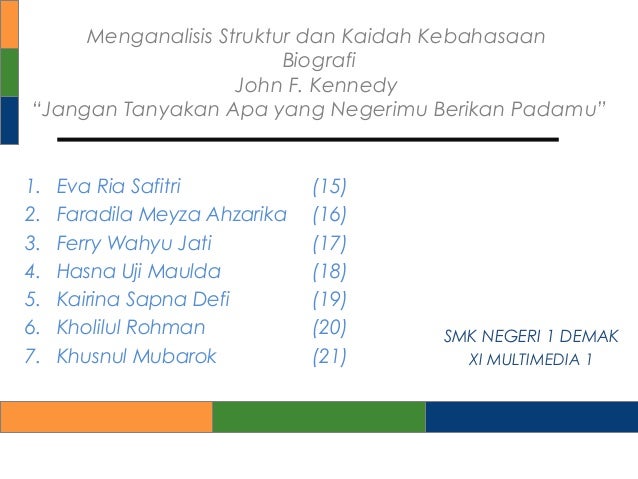 Menganalisis Struktur Dan Kaidah Kebahasaan Biografi John F Kennedy