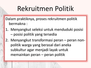Rekrutmen Politik: Mencetak Pemimpin Masa Depan dengan Integritas dan Kompetensi