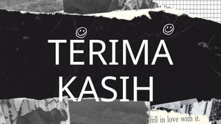 TERIMA
KASIH
 