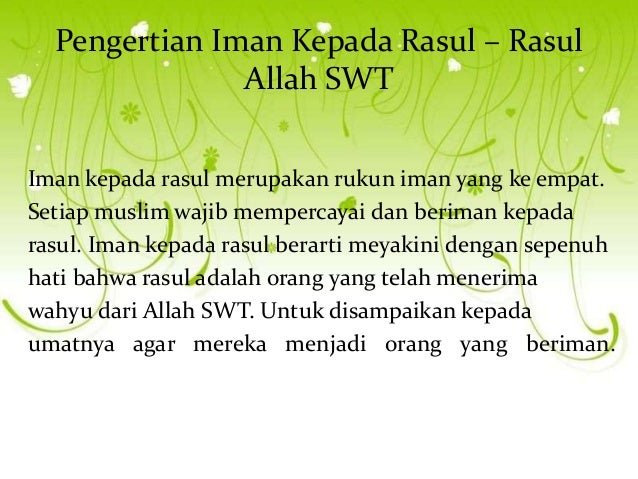 Beriman Kepada Rasul Tingkatan 3 / Pengertian, Fungsi dan Penerapan