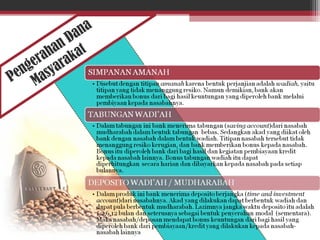 Pengerahan Dana
Masyarakat
 