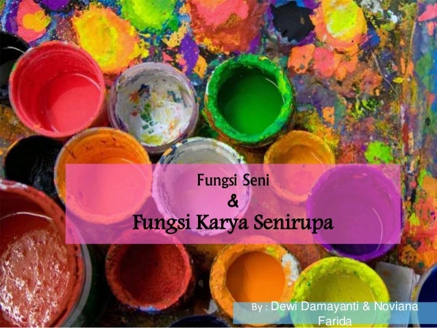 Fungsi Seni Dan Karya Seni Rupa