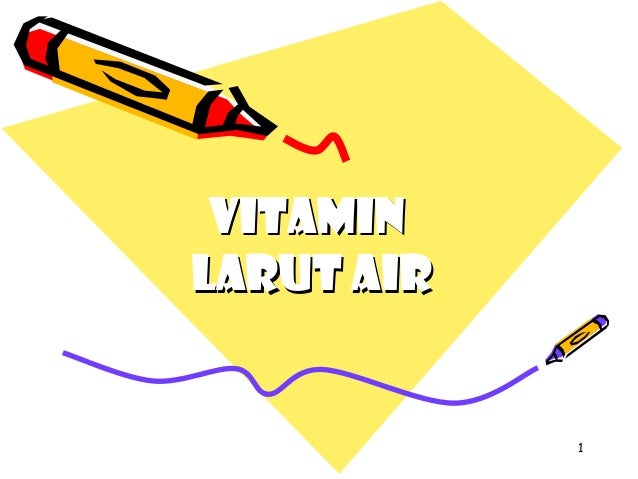 Vitamin Larut Air