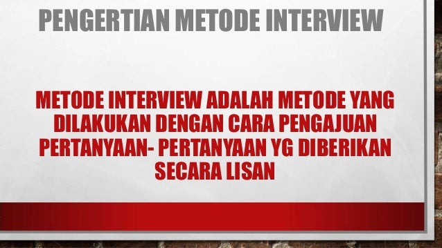 Metode Wawancara Psikologi Umum