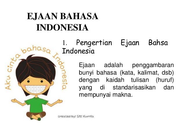 Ejaan bahasa indonesia