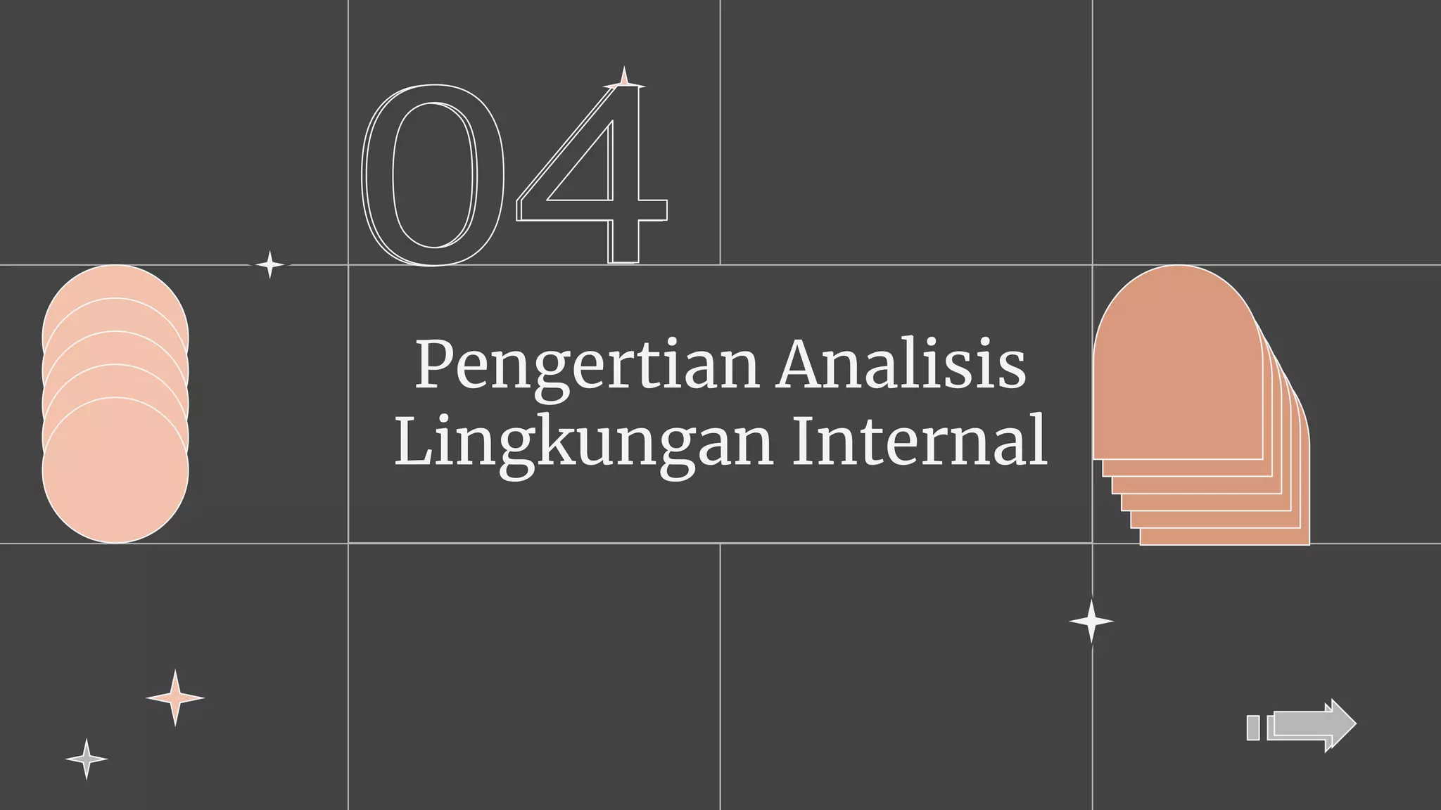 Pengertian Analisis
Lingkungan Internal
 