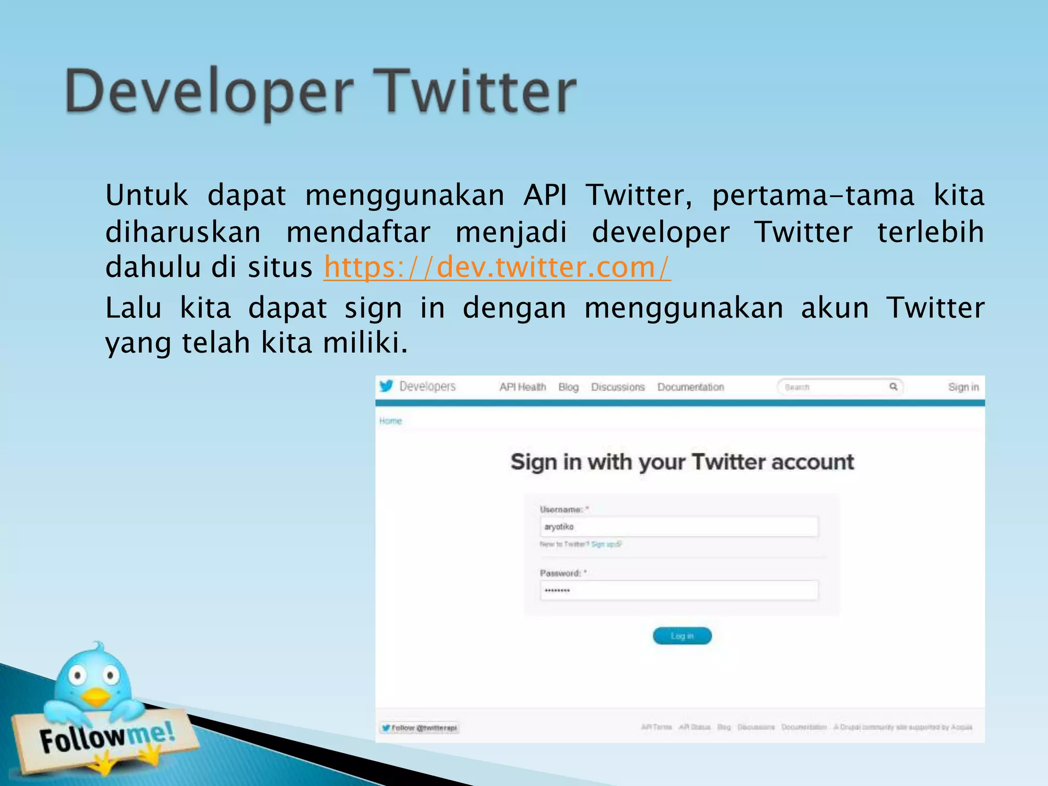 Tutorial Contoh Penggunaan API Twitter | PPT