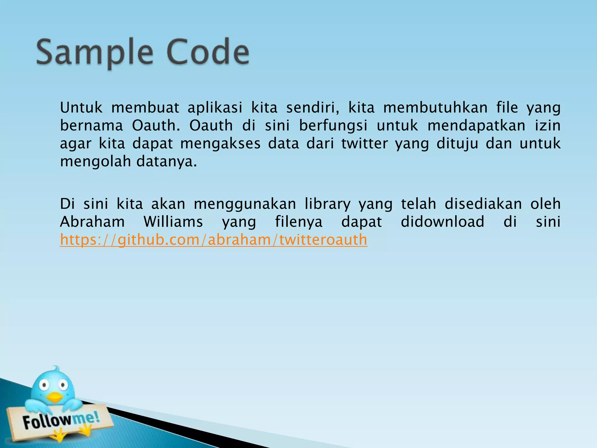 Tutorial Contoh Penggunaan API Twitter | PPT