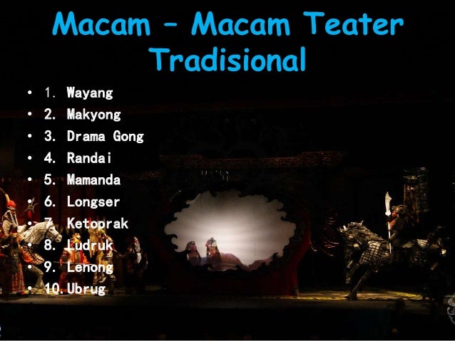 MACAM-MACAM TEATER TRADISIONAL