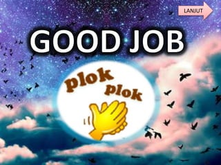 LANJUT
 