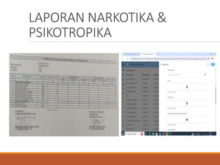 LAPORAN NARKOTIKA &
PSIKOTROPIKA
 