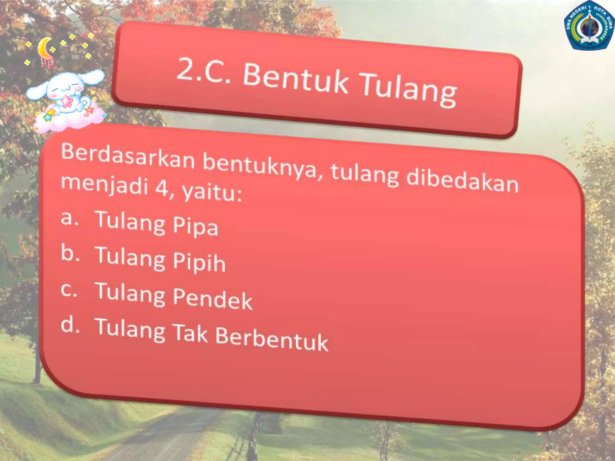 b. Tulang Keras (Osteon)Antaralakunasatudenganlakunalainnyadihubungkanolehkanalikuli.Di dalamkanalikuliterdapatsitoplasmadanpembuluhdarahyangbertugasmemenuhikebutuhannutrisiosteosit.