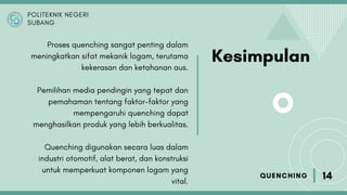 Hpapi Material Quenchin Process.pdf KELOMPOK 5 QUENCHING material teknik.pdf