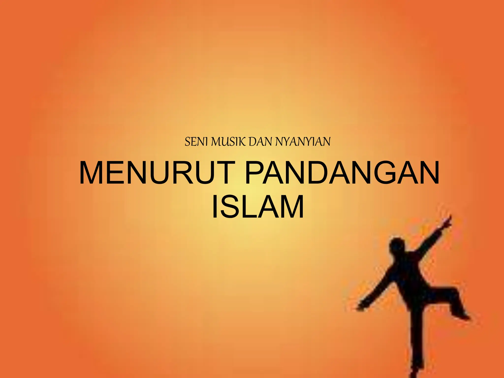 Hukum Musik dan Nyanyian dalam Islam.pptx