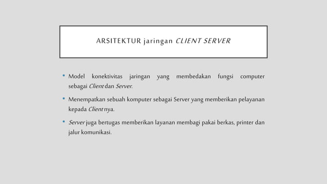 Arsitektur jaringan Client Server | PPT