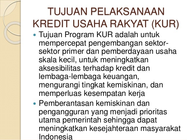 20 Pengertian Kredit Usaha Rakyat Info Dana Tunai