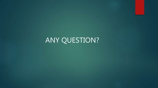ANY QUESTION?
 
