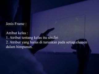 Kelompok 6_Representasi Frame, Script dan Aturan Produksi (2).pptx