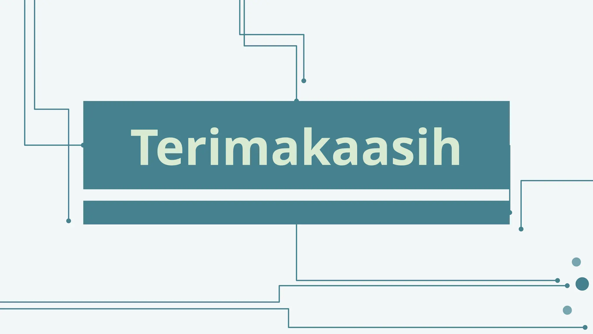 Terimakaasih
 
