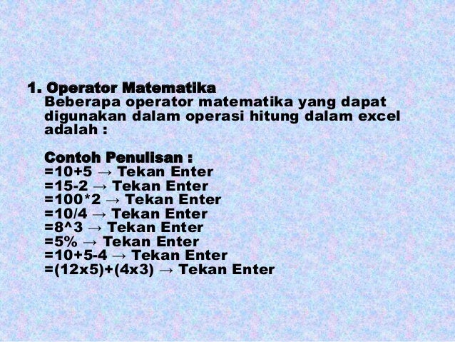  Operasi  hitung  matematika dan statistik pada  excel 