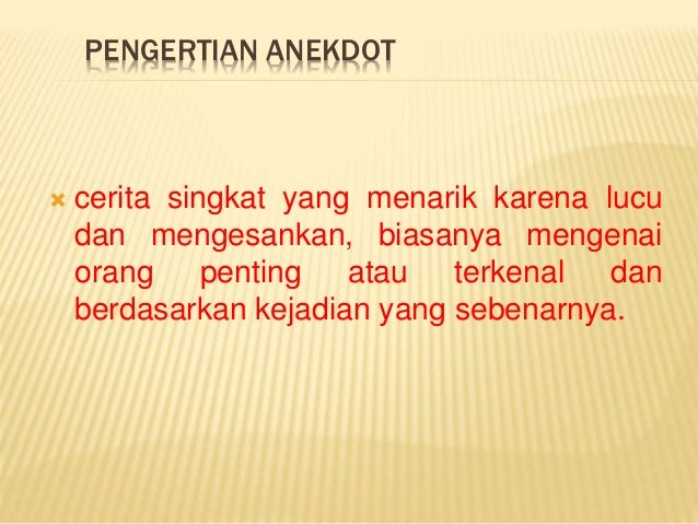 Teks anekdot-bahasa indonesia