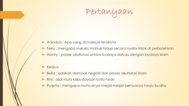 Akulturasi perkembangan budaya islam Akulturasi perkembangan budaya islam